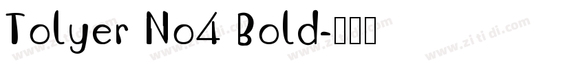 Tolyer No4 Bold字体转换